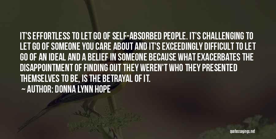 Someone You Care About Quotes By Donna Lynn Hope