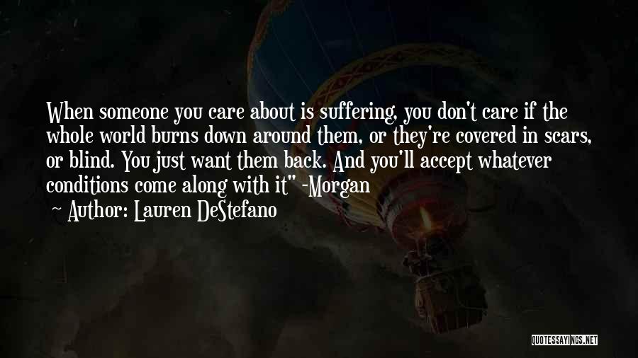 Someone You Care About Quotes By Lauren DeStefano