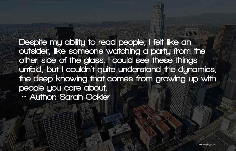 Someone You Care About Quotes By Sarah Ockler