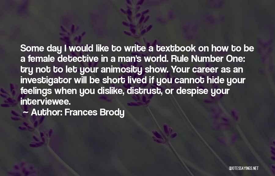 Someone You Dislike Quotes By Frances Brody