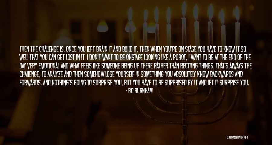 Someone You Don't Want To Lose Quotes By Bo Burnham Someone You Don't Want To Lose Quotes By Bo Burnham