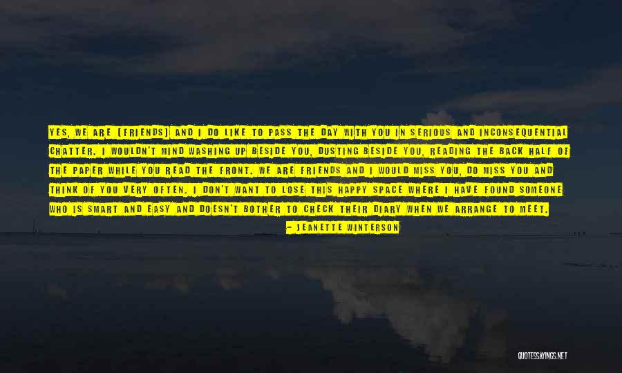 Someone You Don't Want To Lose Quotes By Jeanette Winterson Someone You Don't Want To Lose Quotes By Jeanette Winterson