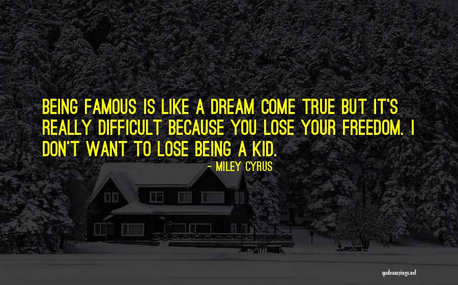 Someone You Don't Want To Lose Quotes By Miley Cyrus Someone You Don't Want To Lose Quotes By Miley Cyrus