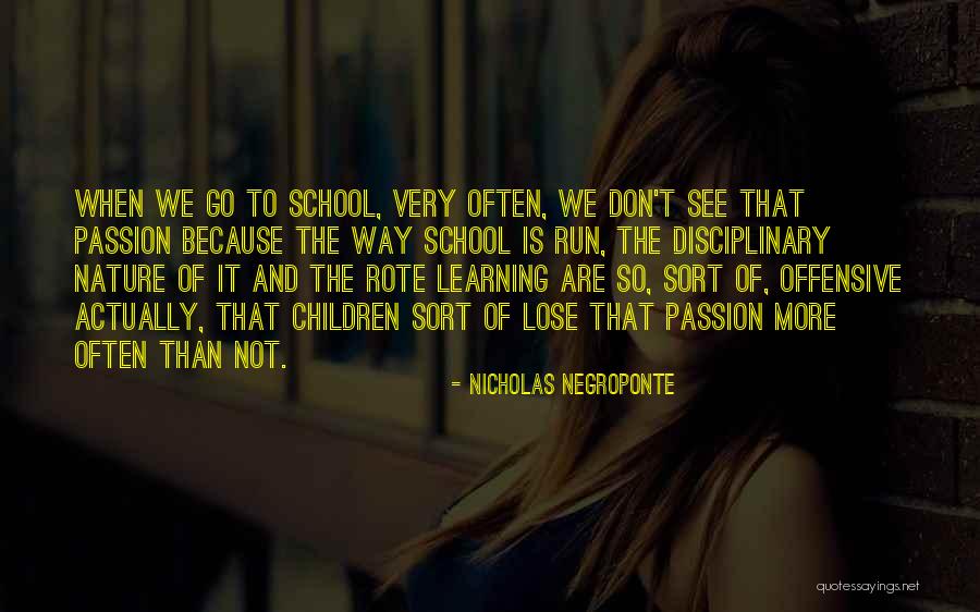 Someone You Don't Want To Lose Quotes By Nicholas Negroponte Someone You Don't Want To Lose Quotes By Nicholas Negroponte