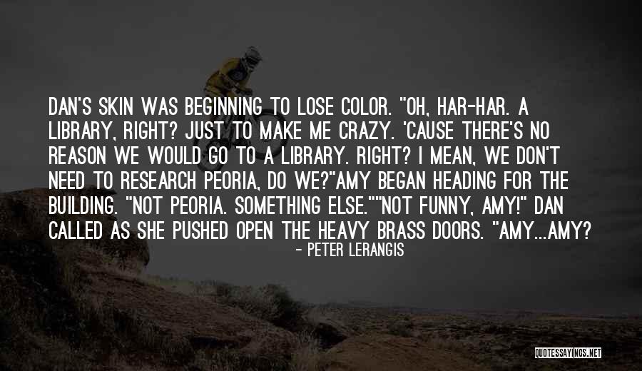 Someone You Don't Want To Lose Quotes By Peter Lerangis Someone You Don't Want To Lose Quotes By Peter Lerangis