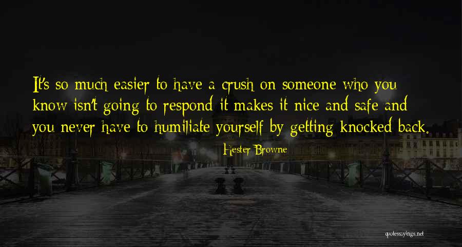 Someone You Have A Crush On Quotes By Hester Browne