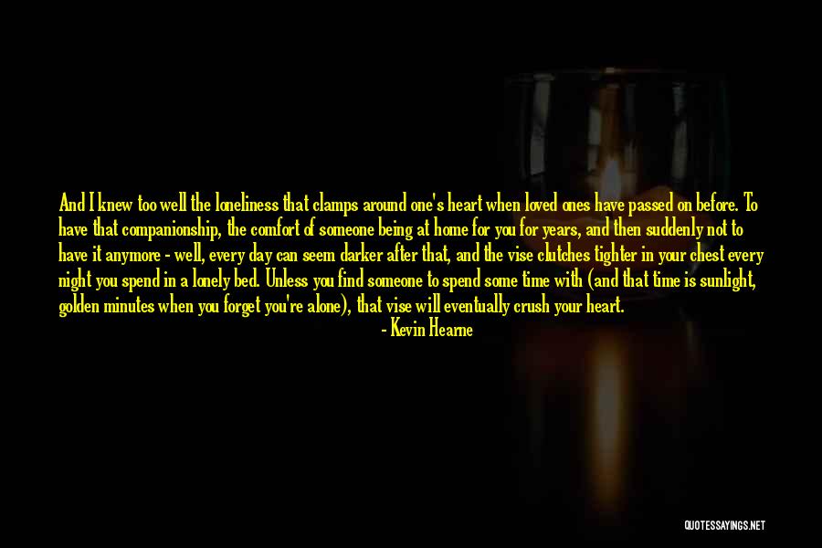 Someone You Have A Crush On Quotes By Kevin Hearne