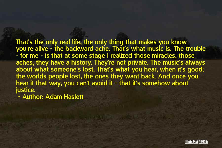 Someone You Have Lost Quotes By Adam Haslett