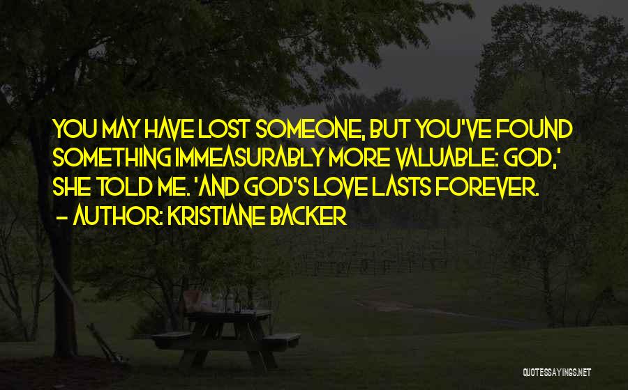 Someone You Have Lost Quotes By Kristiane Backer