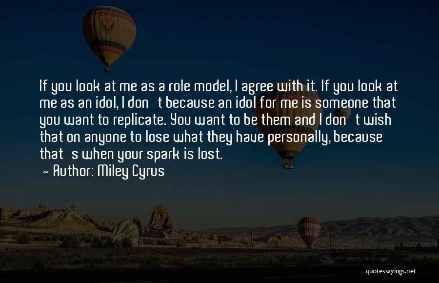 Someone You Have Lost Quotes By Miley Cyrus