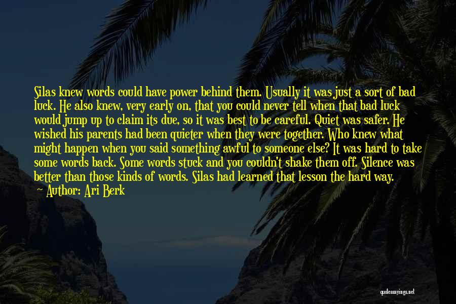 Someone You Knew Quotes By Ari Berk