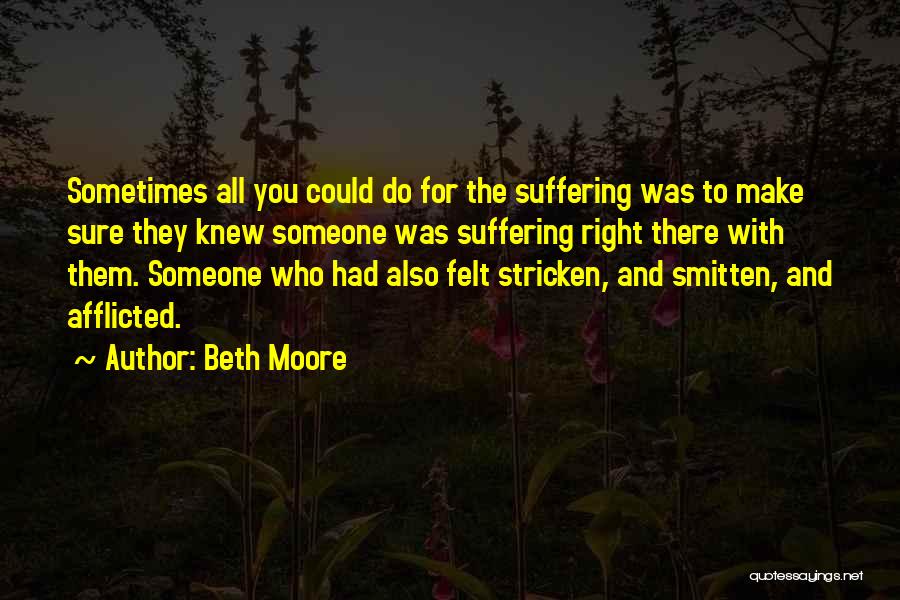 Someone You Knew Quotes By Beth Moore