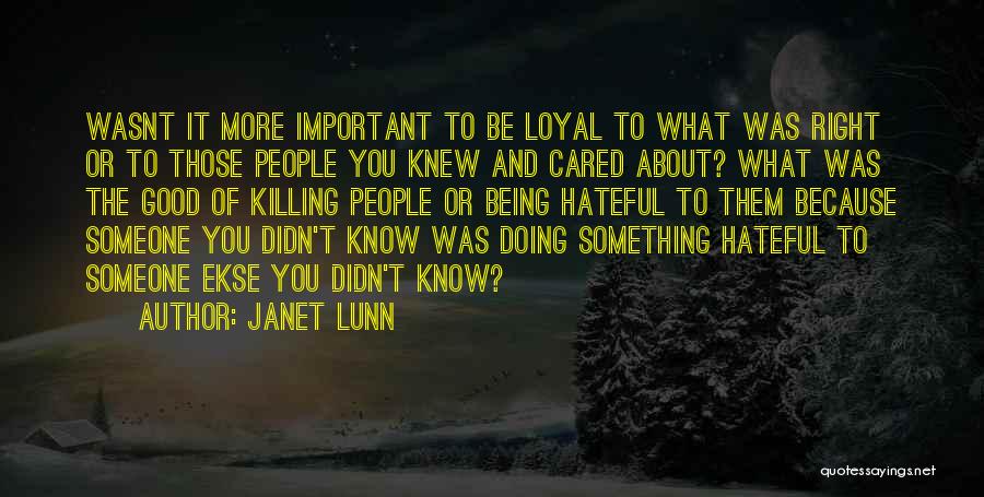 Someone You Knew Quotes By Janet Lunn