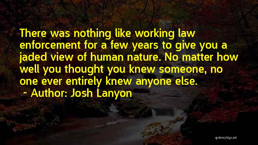 Someone You Knew Quotes By Josh Lanyon