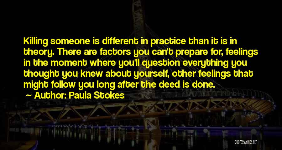 Someone You Knew Quotes By Paula Stokes