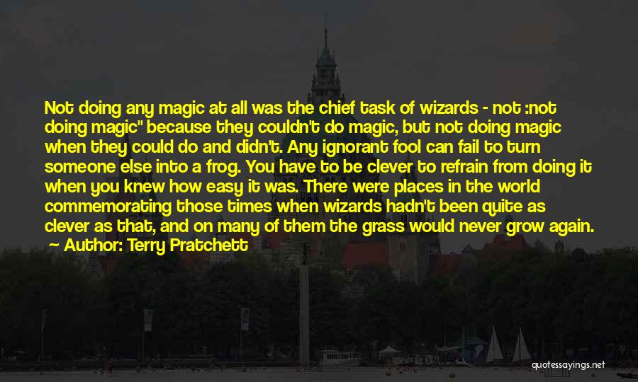 Someone You Knew Quotes By Terry Pratchett