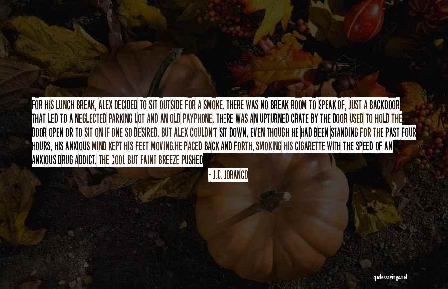 Someone You Like Moving Away Quotes By J.C. Joranco Someone You Like Moving Away Quotes By J.C. Joranco