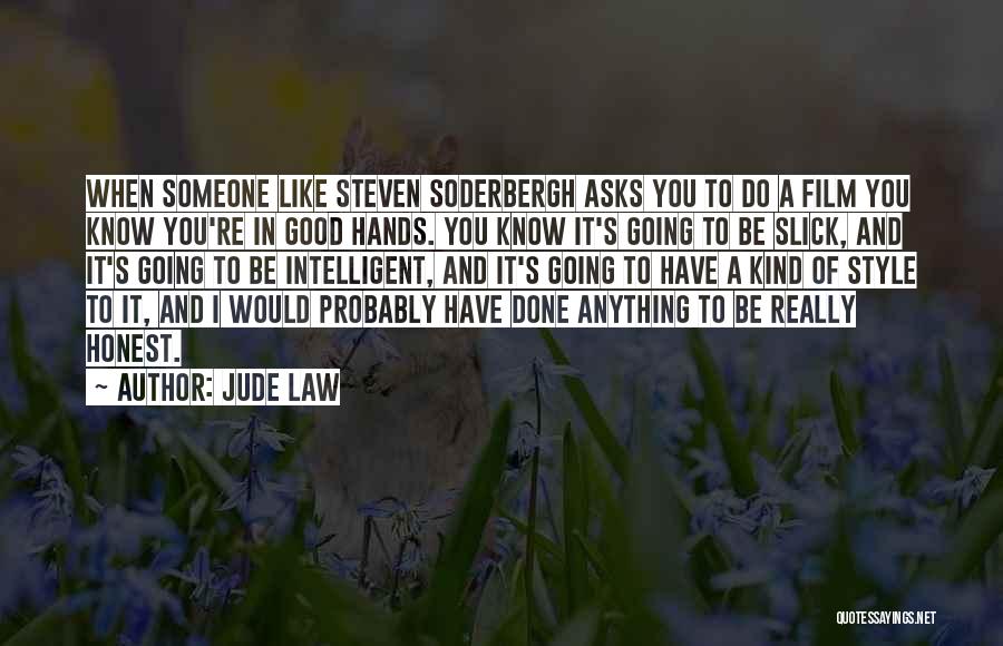 Someone You Like Quotes By Jude Law
