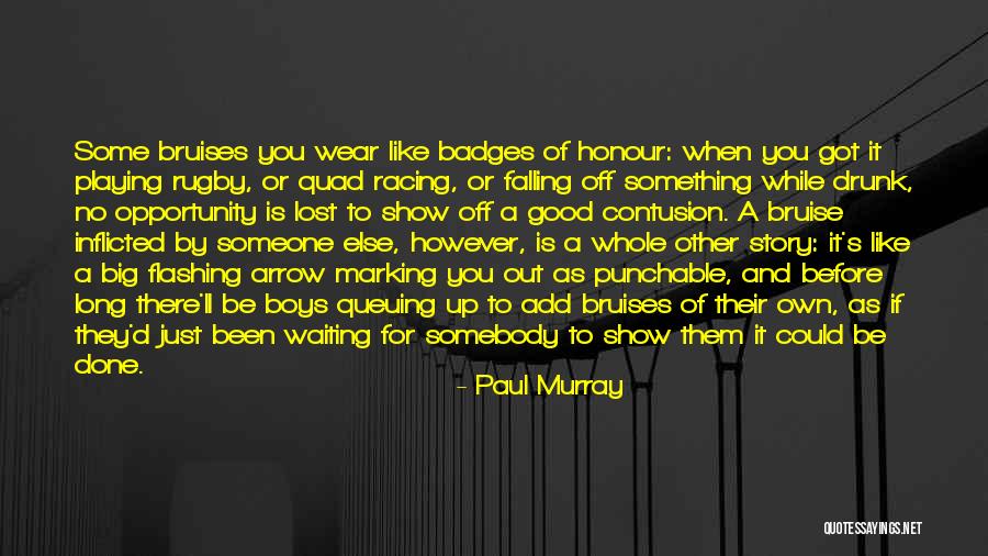 Someone You Lost Quotes By Paul Murray