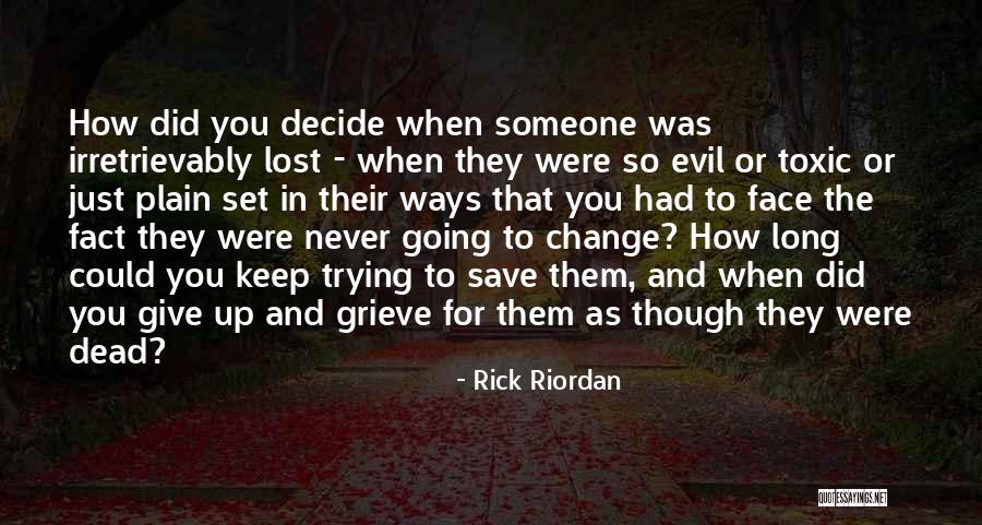 Someone You Lost Quotes By Rick Riordan