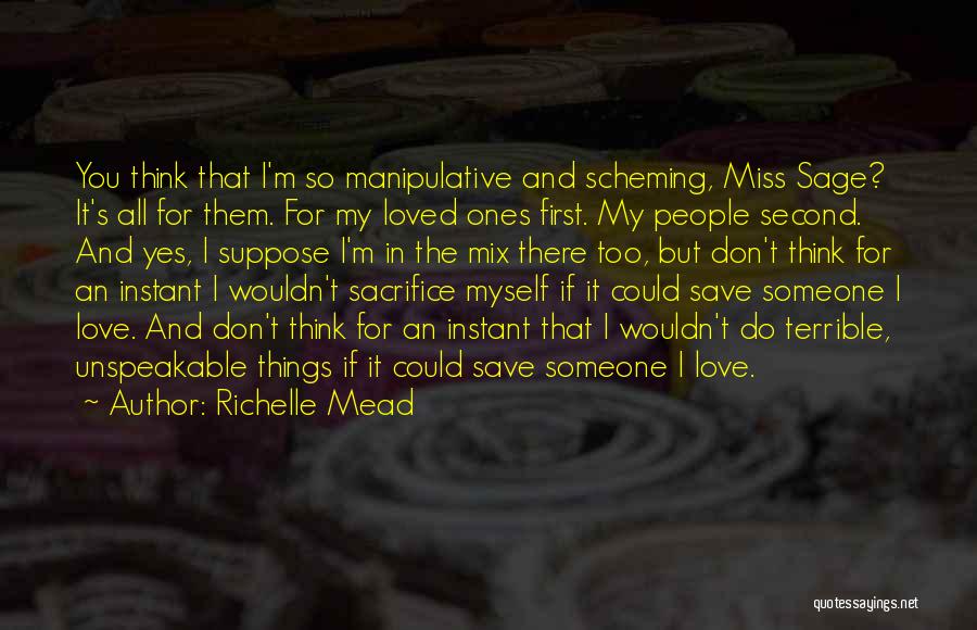 Someone You Love And Miss Quotes By Richelle Mead