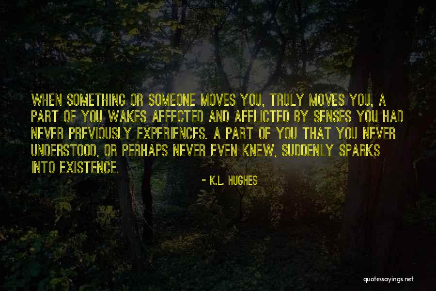 Someone You Love Changing Quotes By K.L. Hughes