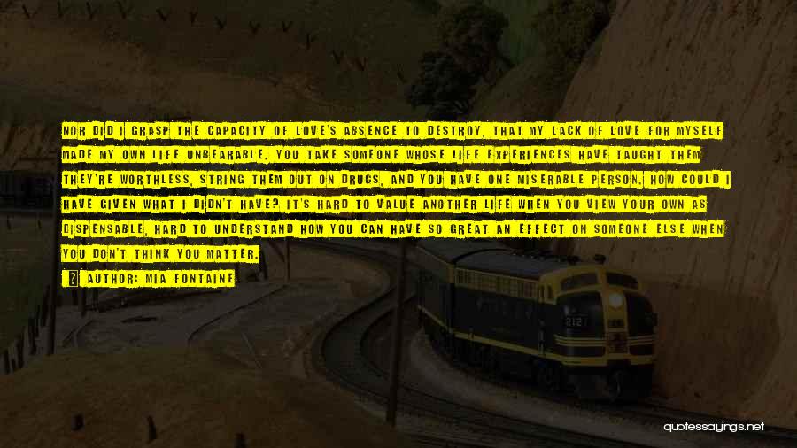 Someone You Love On Drugs Quotes By Mia Fontaine Someone You Love On Drugs Quotes By Mia Fontaine