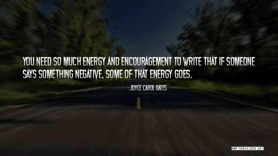 Someone You Need Quotes By Joyce Carol Oates Someone You Need Quotes By Joyce Carol Oates
