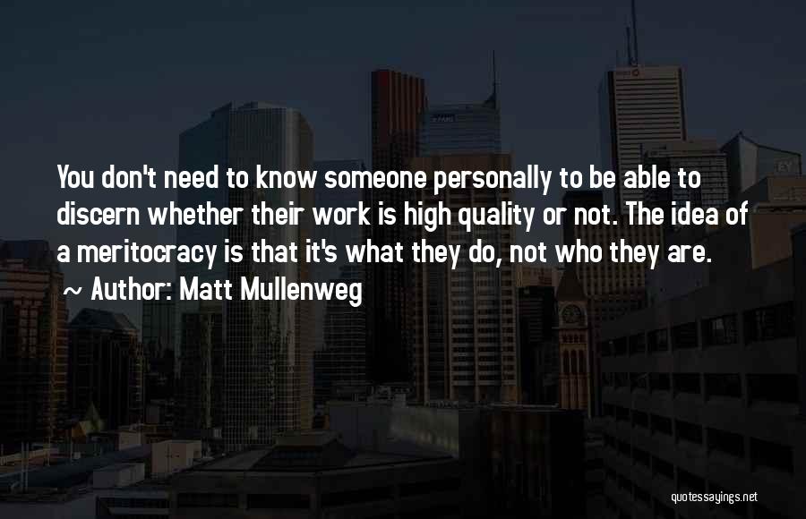 Someone You Need Quotes By Matt Mullenweg