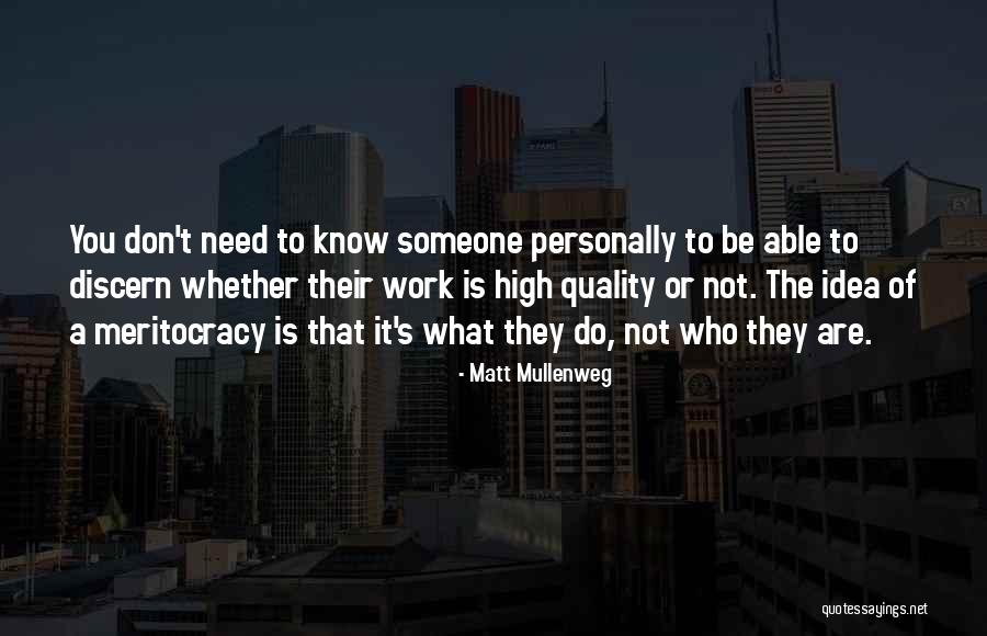 Someone You Need Quotes By Matt Mullenweg