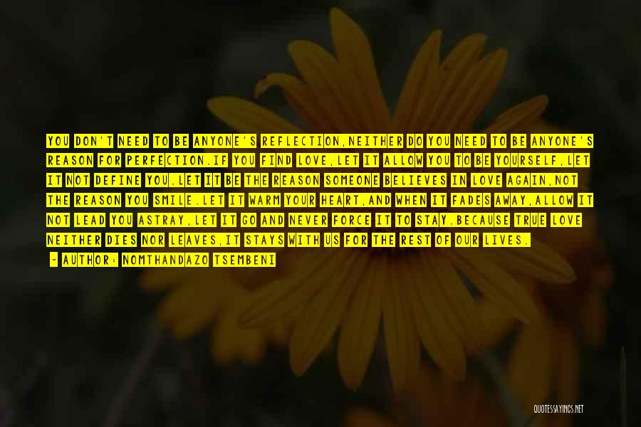 Someone You Need Quotes By Nomthandazo Tsembeni Someone You Need Quotes By Nomthandazo Tsembeni