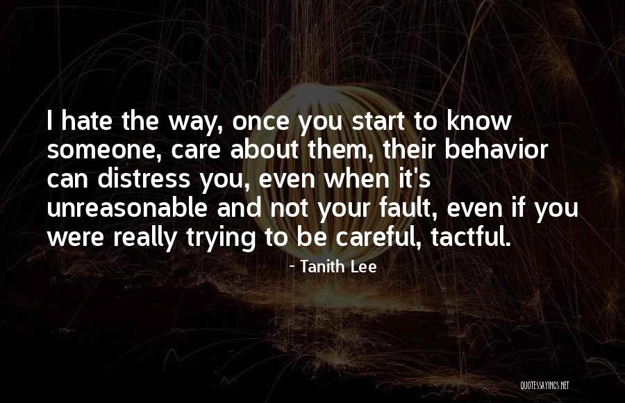 Someone You Really Care About Quotes By Tanith Lee