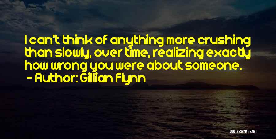 Someone You Think About Quotes By Gillian Flynn