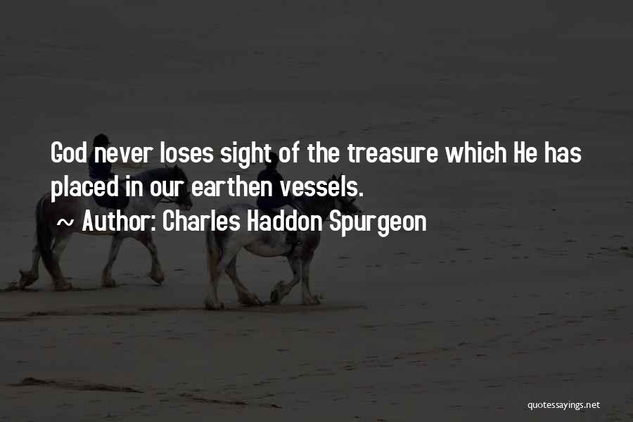 Someone You Treasure Quotes By Charles Haddon Spurgeon