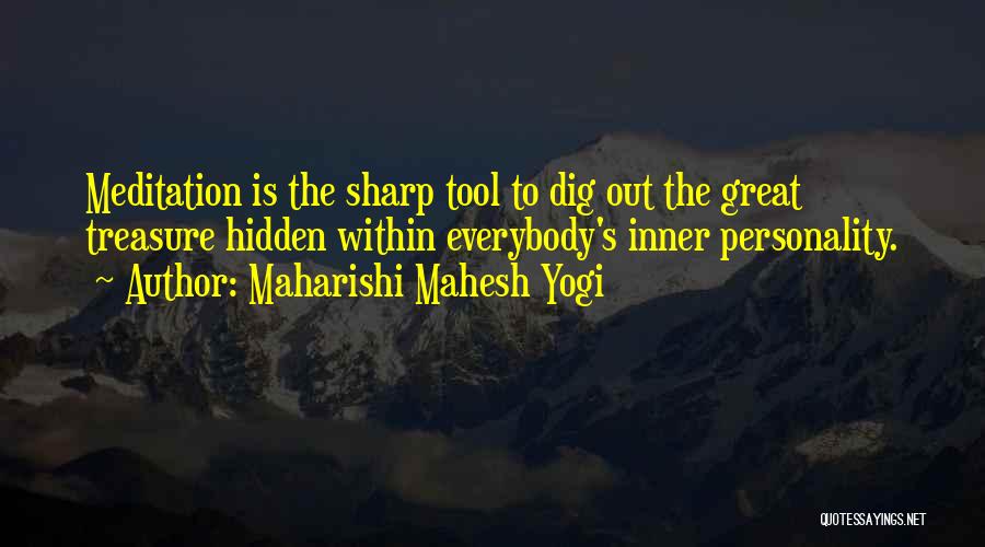 Someone You Treasure Quotes By Maharishi Mahesh Yogi