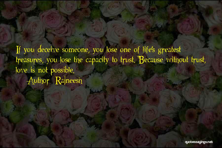 Someone You Treasure Quotes By Rajneesh