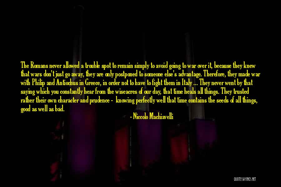 Someone You Trusted Quotes By Niccolo Machiavelli Someone You Trusted Quotes By Niccolo Machiavelli