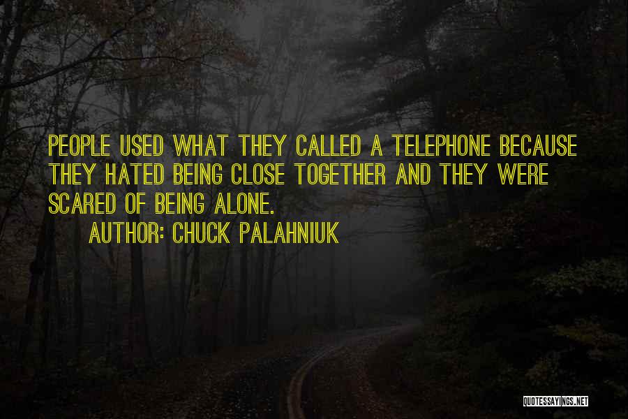 Someone You Used To Be Close With Quotes By Chuck Palahniuk