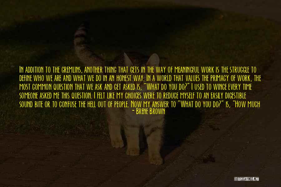 Someone You Used To Know Quotes By Brene Brown Someone You Used To Know Quotes By Brene Brown