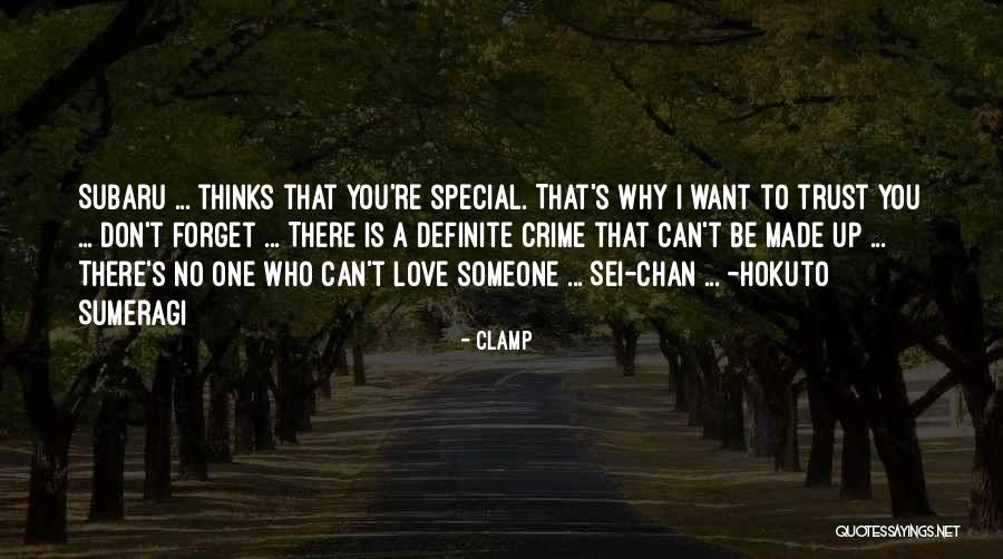 Someone You Want To Forget Quotes By CLAMP Someone You Want To Forget Quotes By CLAMP