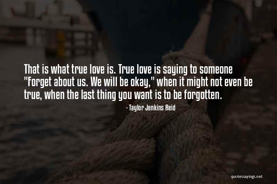 Someone You Want To Forget Quotes By Taylor Jenkins Reid Someone You Want To Forget Quotes By Taylor Jenkins Reid