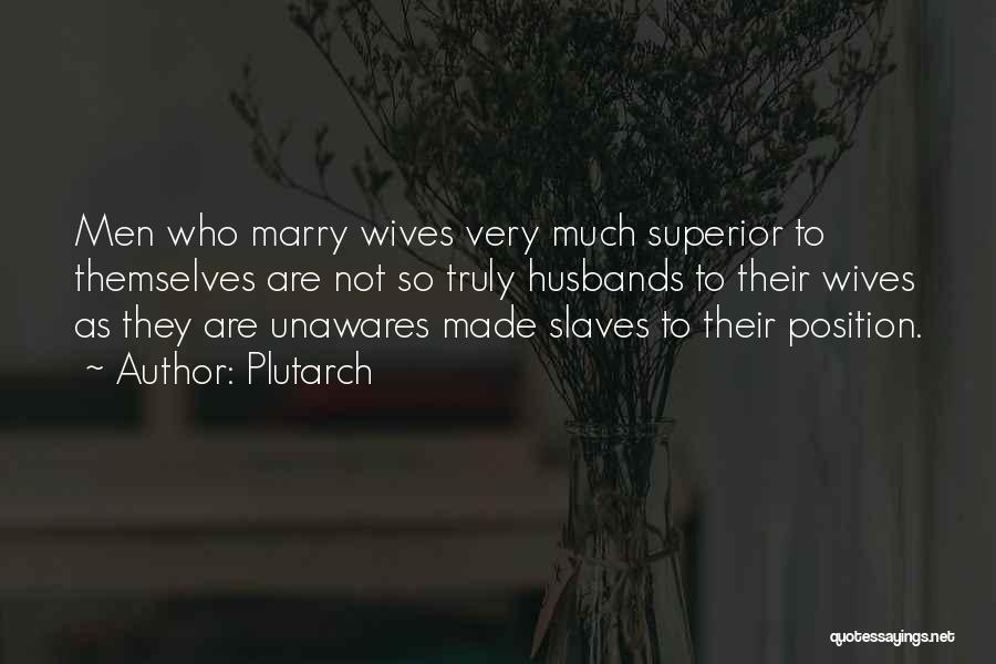 Someone You Want To Marry Quotes By Plutarch