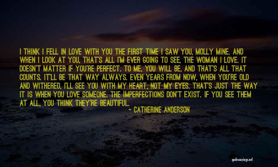 Someone You'll Always Love Quotes By Catherine Anderson Someone You'll Always Love Quotes By Catherine Anderson