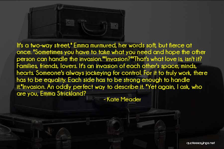 Someone You'll Always Love Quotes By Kate Meader Someone You'll Always Love Quotes By Kate Meader