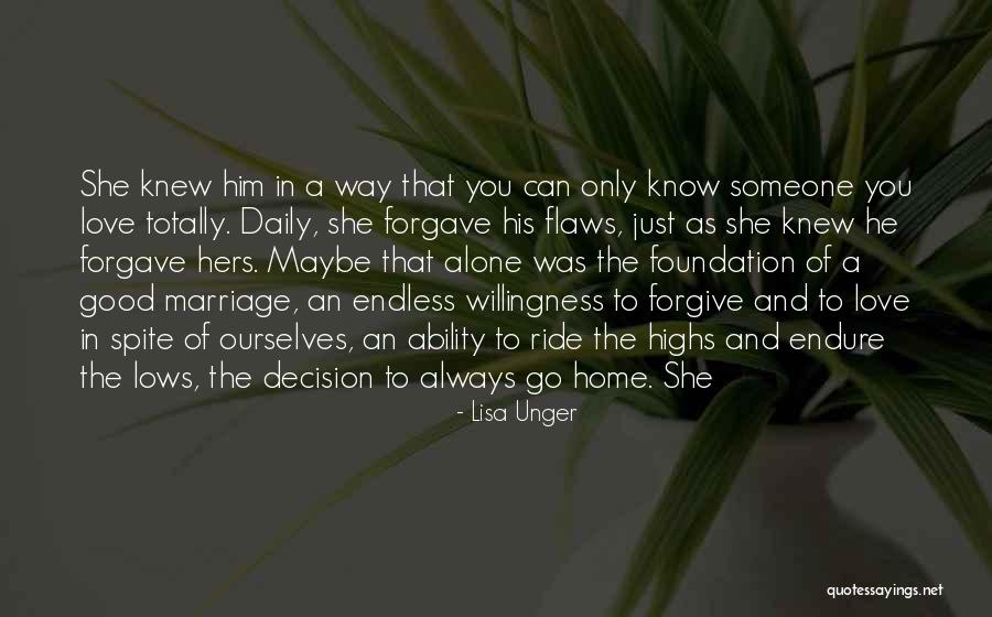 Someone You'll Always Love Quotes By Lisa Unger Someone You'll Always Love Quotes By Lisa Unger