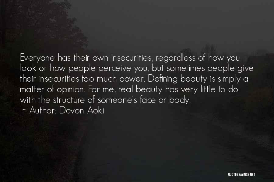 Someone's Beauty Quotes By Devon Aoki