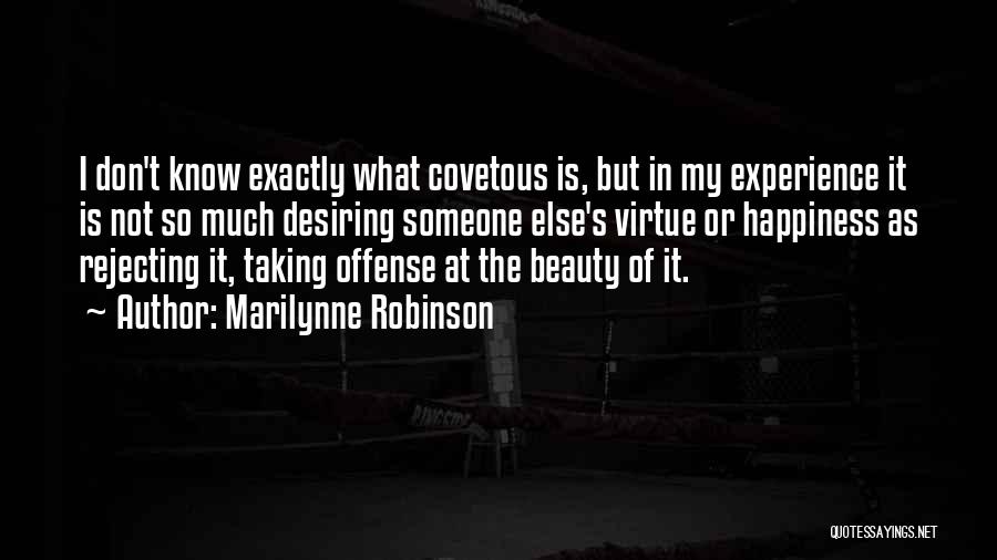 Someone's Beauty Quotes By Marilynne Robinson