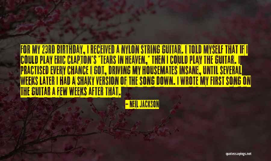 Someone's Birthday In Heaven Quotes By Neil Jackson