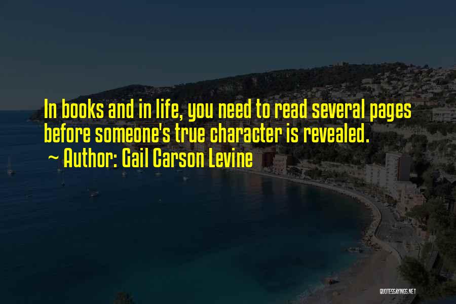 Someone's Character Quotes By Gail Carson Levine