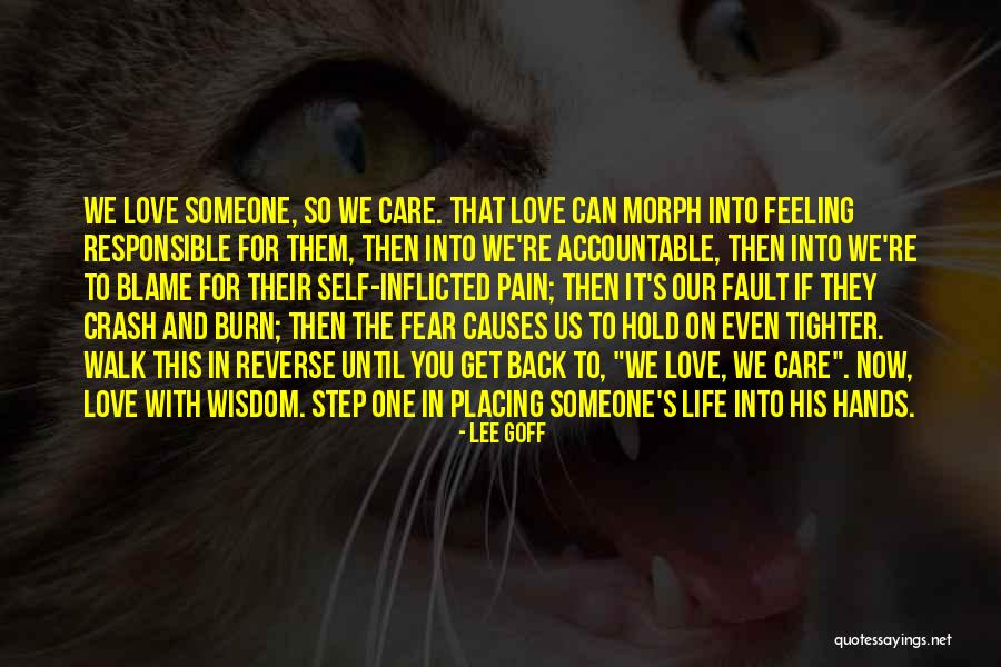 Someone's Pain Quotes By Lee Goff Someone's Pain Quotes By Lee Goff